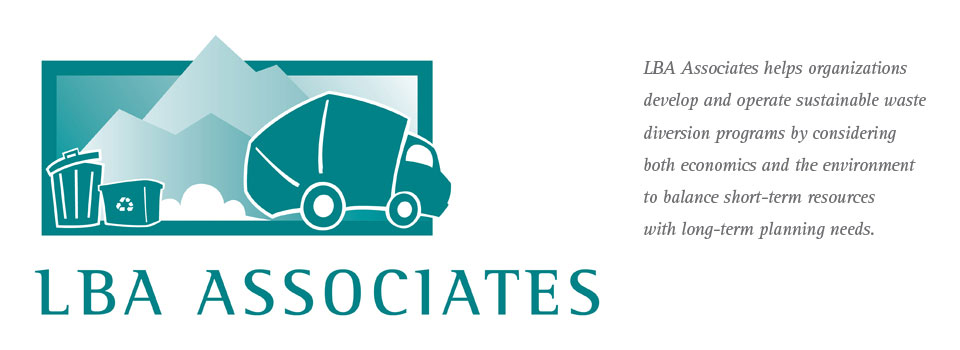 LBA Associates helps organizations develop and operate sustainable waste diversion programs by considering both economics and the environment to balance short-term resources with long-term planning needs.